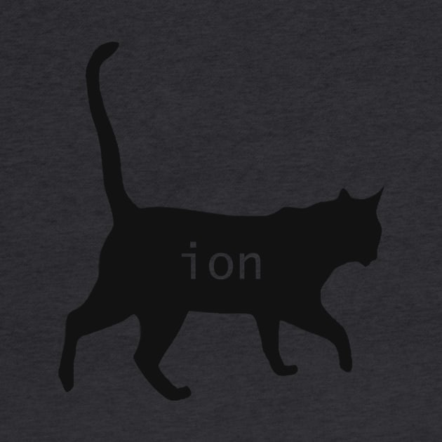 Cation Joke Cute Science Cat Funny Chemistry Teacher Gift T-Shirt by flytogs